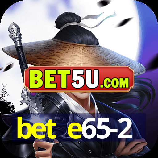 bet e65